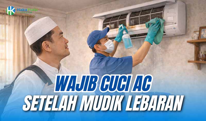 cuci ac setelah mudik