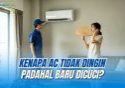 kenapa ac tidak dingin