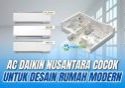 AC Untuk Rumah Modern